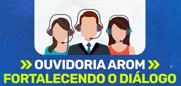 Ouvidoria AROM — Fortalecendo o Diálogo